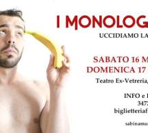 I MONOLOGHI DEL PENE – TEATRO EX VETRERIA – PIRRI – 16-17 MAGGIO 2015