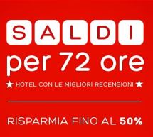 SALDI PER 72 ORE SU HOTELS.COM