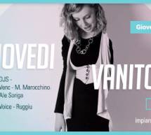 GIOVEDI VANITOSO – LIFE CLUB – CAGLIARI – GIOVEDI 7 MAGGIO 2015