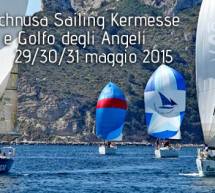 ICHNUSA SAILING KERMESSE – MARINA PICCOLA & GOLFO DEGLI ANGELI – 29-30-31 MAGGIO 2015