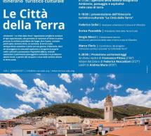 LE CITTA’ DELLA TERRA- ITINERARIO TURISTICO CULTURALE – VILLACIDRO – MARTEDI 30 GIUGNO 2015