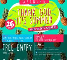 OPENING THANK GOD IT’S SUMMER – KINGKA – QUARTU SANT’ELENA- VENERDI 26 GIUGNO 2015