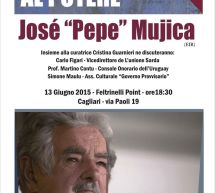 LA FELICITA’ AL POTERE – JOSE PEPE MUJICA – FELTRINELLI – CAGLIARI – SABATO 13 GIUGNO 2015