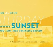 SATURDAY SUNSET – IS FRADIS BEACH CLUB – CASTIADAS – SABATO 4 LUGLIO 2015