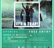 IT’S A TRAP ! – ALMA BEACH STUDIOS – QUARTU SANT’ELENA – SABATO 20 GIUGNO 2015