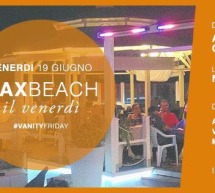 VANITY FRIDAY-SAXBEACH- QUARTU SANT’ELENA – VENERDI 19 GIUGNO 2015