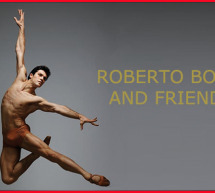 ROBERTO BOLLE & FRIENDS – TEATRO LIRICO -CAGLIARI – 18-19 LUGLIO 2015