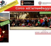 ADOLIERE in CIRCO ALL’ARREMBAGGIO – PARCO MONTE CLARO – CAGLIARI – GIOVEDI 9 LUGLIO 2015