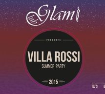 SUMMER PARTY – VILLA ROSSI – VENERDI 24 LUGLIO 2015