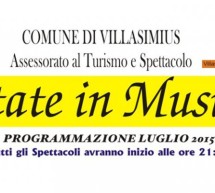 ESTATE IN MUSICA 2015 – PROGRAMMAZIONE DI LUGLIO A VILLASIMIUS