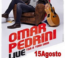 OMAR PEDRINI LIVE – SANTA TERESA DI GALLURA – VENERDI 15 AGOSTO 2015