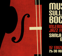 MUSICA SULLE BOCCHE – INTERNATIONAL JAZZ FESTIVAL – S.TERESA DI GALLURA – 26-30 AGOSTO 2015