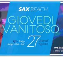 GIOVEDI VANITOSO – SAX BEACH – QUARTU SANT’ELENA – GIOVEDI 27 AGOSTO 2015