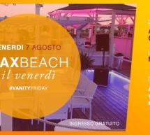 VANITY FRIDAY – SAX BEACH – QUARTU SANT’ELENA – VENERDI 7 AGOSTO 2015