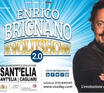 ENRICO BRIGNANO in EVOLUSHOW 2.0 – ARENA SANT’ELIA – CAGLIARI – GIOVEDI 27 AGOSTO 2015