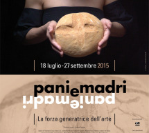 PANI & MADRI – EXMA’ – CAGLIARI – 18 LUGLIO – 27 SETTEMBRE 2015