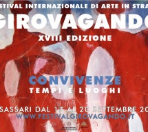 XVIII EDIZIONE FESTIVAL GIROVAGANDO – SASSARI – 17-20 SETTEMBRE 2015