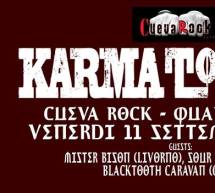 KARMA TO BURN -CUEVA ROCK – QUARTUCCIU – VENERDI 11 SETTEMBRE 2015