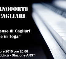 UN PIANOFORTE PER CAGLIARI – STAZIONE ARST – CAGLIARI – SABATO 10 OTTOBRE 2015