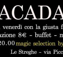 ABRACADABRA – LE STREGHE – CAGLIARI – VENERDI 6 NOVEMBRE 2015