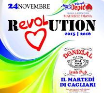 REVOLUTION – CUPIDO PARTY – DONEGAL – CAGLIARI – MARTEDI 24 NOVEMBRE 2015