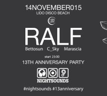 13th ANNIVERSARY NIGHTSOUNDS – LIDO DISCO BEACH – CAGLIARI – SABATO 14 NOVEMBRE 2015