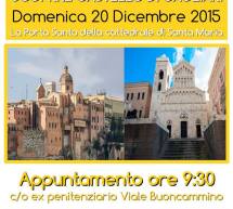 SCOPRI IL CASTELLO DI CAGLIARI – DOMENICA 20 DICEMBRE 2015