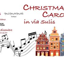 CHRISTMAS CAROLS IN VIA SULIS – CAGLIARI – SABATO 12 DICEMBRE 2015