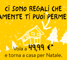 VOLA A NATALE CON VUELING A PARTIRE DA 49,99 € -SOLO PER OGGI MARTEDI 15 DICEMBRE