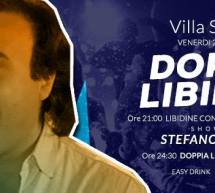 DOPPIA LIBIDINE – VILLA STELVIO – VENERDI 29 GENNAIO 2016