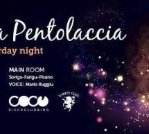 LA PENTOLACCIA – COCO’ DISCOCLUBBING – CAGLIARI – SABATO 13 FEBBRAIO 2016