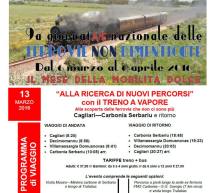 9°GIORNATA FERROVIE DIMENTICATE – TRENO A VAPORE DA CAGLIARI A CARBONIA – DOMENICA 13 MARZO 2016