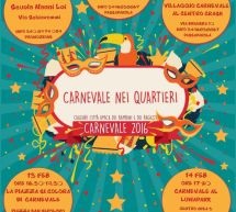 CARNEVALE 2016 NEI QUARTIERI- CAGLIARI -4-9 FEBBRAIO 2016