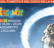 8° EDIZIONE GIOCOMIX – LAZZARETTO – CAGLIARI – 20-21-22 MAGGIO 2016