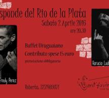 TRA LE SPONDE DEL RIO DE LA PLATA – SANT’ANDREA BEACH – SABATO 2 APRILE 2016