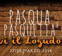 PASQUA E PASQUETTA 2016 NEL LOGUDORO – 27-28 MARZO 2016