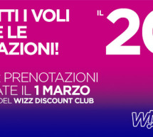 20% SCONTO SUI VOLI WIZZAIR SOLO MARTEDI 1 MARZO 2016