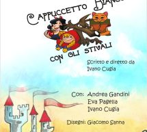 CAPPUCCETTO BIANCO CON GLI STIVALI – TEATRO DELLE SALINE – CAGLIARI – DOMENICA 3 APRILE 2016