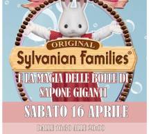 ORIGINAL SYLVANIAN FAMILIES E LA MAGIA DELLE BOLLE – CORTESI GIOCATTOLI – CAGLIARI – SABATO 16 APRILE 2016