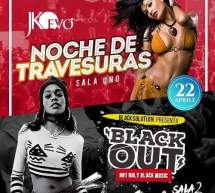 NOCHE DE TRAVESURAS – JKO EVO’  -CAGLIARI – VENERDI 22 APRILE 2016