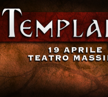 IL TEMPLARE – TEATRO MASSIMO – CAGLIARI – MARTEDI 19 APRILE 2016