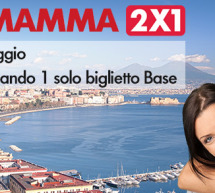 W LA MAMMA 2X1 CON TRENITALIA – DAL 2 ALL’8 MAGGIO 2016