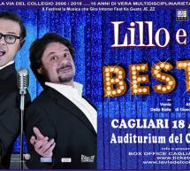 LILLO & GREG – AUDITORIUM CONSERVATORIO – CAGLIARI – LUNEDI 18 APRILE 2016