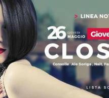 CLOSING NIGHT – GIOVEDI VANITOSO – LINEA NOTTURNA – CAGLIARI – GIOVEDI 26 MAGGIO 2016