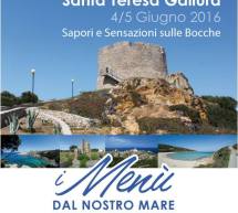 SAPORI E SENSAZIONI SULLE BOCCHE – SANTA TERESA DI GALLURA- 4-5 GIUGNO 2016