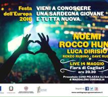 FESTA DELL’EUROPA 2016 -NOEMI-ROCCO HUNT-LUCA DIRISIO – FIERA DI CAGLIARI – SABATO 14 MAGGIO 2016