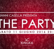 THE PARTY – KINGKA- QUARTU SANT’ELENA- SABATO 11 GIUGNO 2016