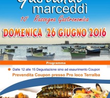 GUSTANDO MARCEDDI’ – DOMENICA 26 GIUGNO 2016