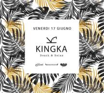 KINGKA FRIDAY – KINGKA BEACH & RELAX- QUARTU SANT’ELENA- VENERDI 17 GIUGNO 2016