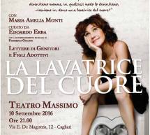 LA LAVATRICE DEL CUORE – TEATRO MASSIMO – CAGLIARI – SABATO 10 SETTEMBRE 2016